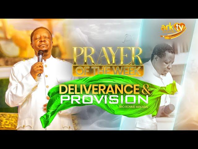 Releasing Healing, Deliverance, Peace & Provision | Prayer of the Week | Bro Ronnie Makabai