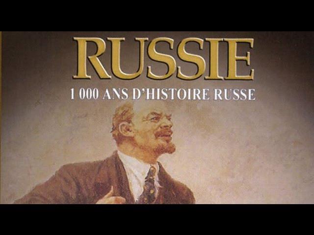 La Russie : 1000 ans d'Histoire Russe (1/2) - Documentaire Français