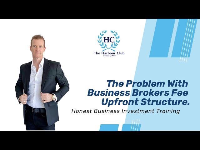 The Problem With Business Brokers' Fee Upfront Structure #JeremyHarbour #entrepreneur #motivation