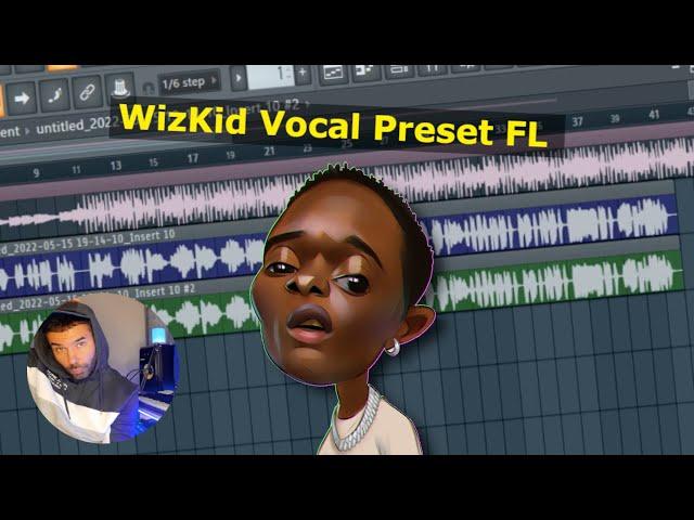 WizKid 2022 Easy Autotune FL Studio Vocal Mixing Tutorial + Free FL Preset