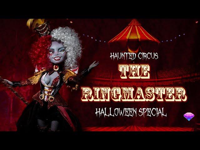 The Ringmaster - OOAK Doll Repaint - Haunted Circus Halloween Special Collab!