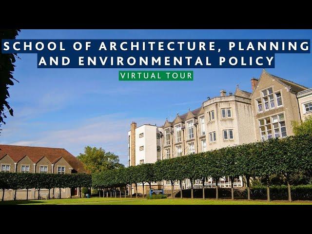 UCD School of Architecture, Planning, & Environmental Policy Virtual Tour | UCD Global