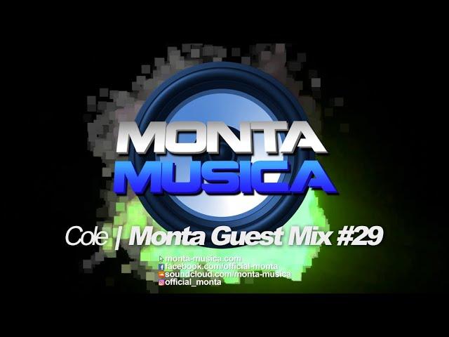 Cole | Monta Guest Mix #29 (2023) Monta Musica | Makina Rave Anthems