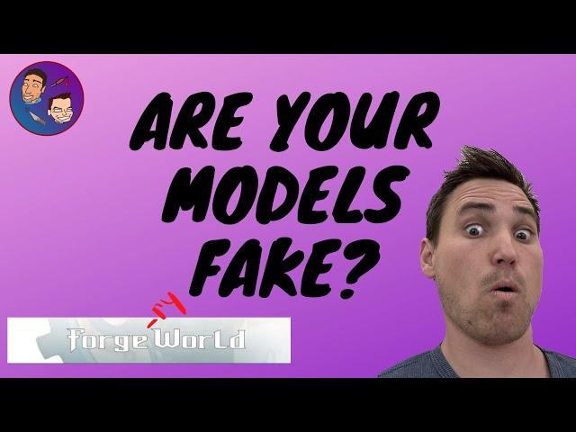 Are Your Forge World Models Fake?