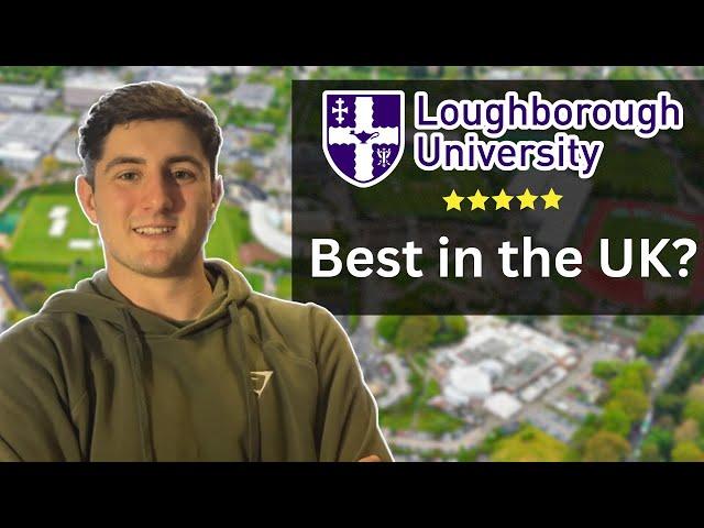 What is Loughborough University Really Like? (review)