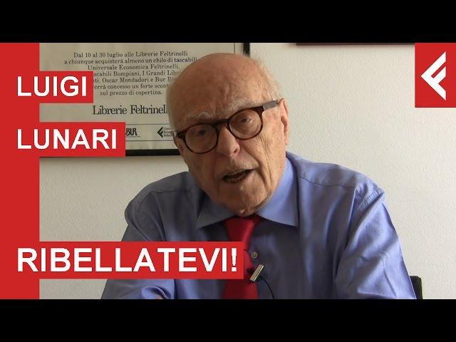 Luigi Lunari - Ribellatevi!