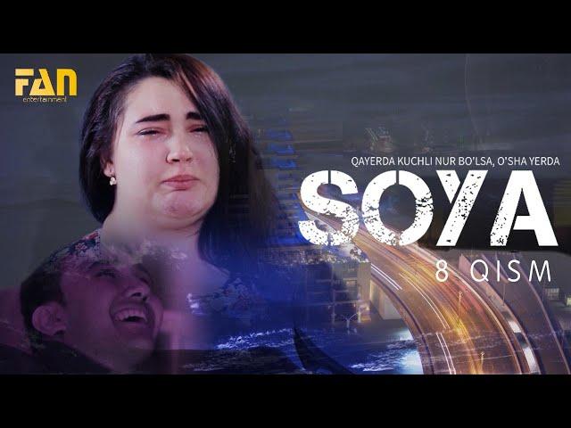 Soya serial (8 qism)| Соя сериал (8 кисм)