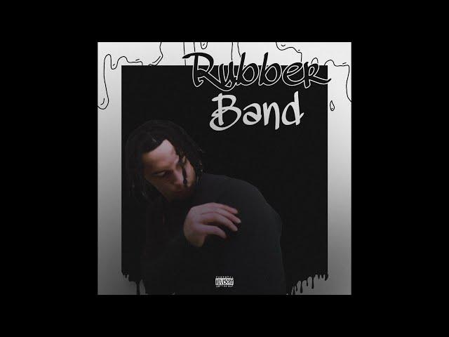 Rubber Band (Prod. By Tenshixgod X Tec9beat)