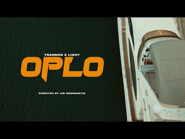 TRANNOS x LIGHT - OPLO (Official Music Video)