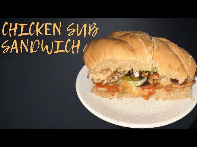 चिकन सब सॅन्डविच | Restaurant Style Chicken Sub Sandwich