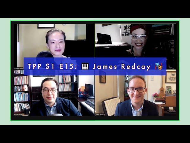 TPP S1 E15: James Redcay--Pianist/Composer and MidAmerica Productions at Carnegie Hall