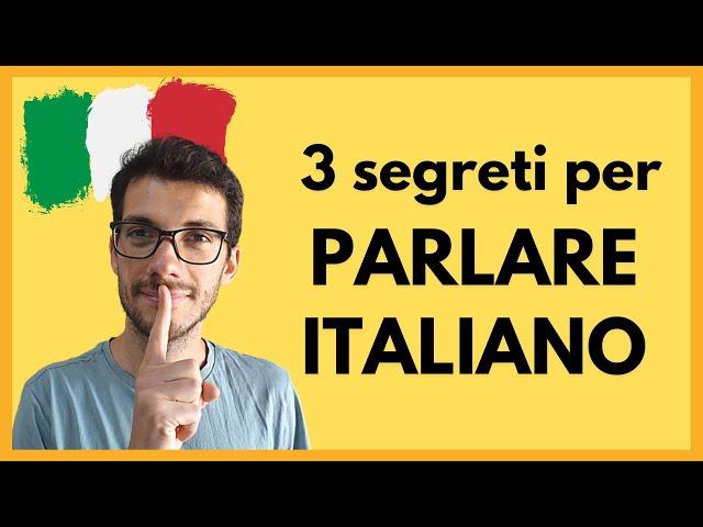 3 Consigli Per Iniziare a PARLARE in Lingua italiana (Sub ITA)