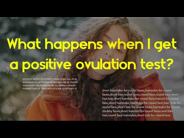 Do ovulation tests increase chances of getting pregnant?   What happens when I get a positive