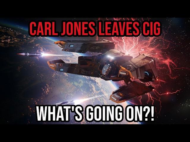 Carl Jones Leaves CIG - What Does This Mean For Star Citizen?