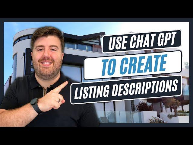 How to Write Professional Real Estate Listing Descriptions Effortlessly with ChatGPT