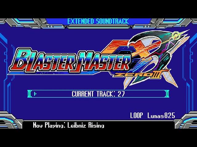 27. Leibniz Rising - Blaster Master Zero 3 OST Extended