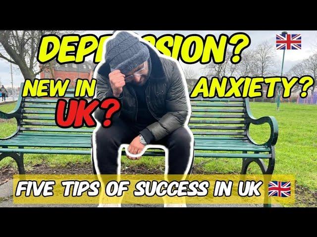 New in UK? | Depression, Anxiety, No Job? | 5 tips of success in UK for January intake students 