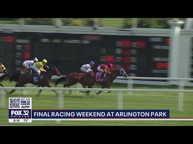 End of an era: Final racing weekend at Arlington Park