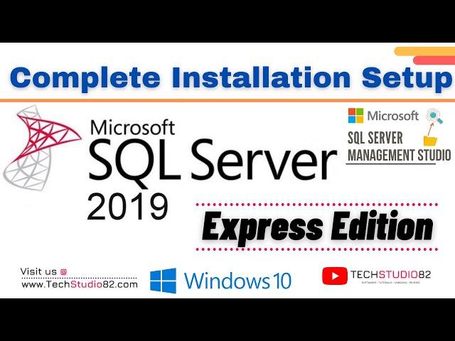 How to Install SQL Server 2019 Express Edition on Windows 10 | SQL Server Management Studio [SSMS]