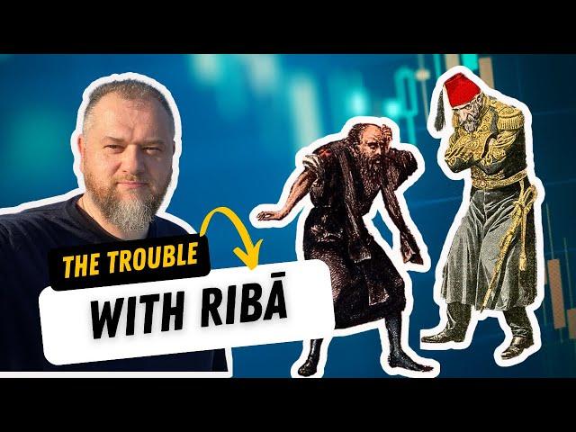 The Trouble with Riba (interest) explained | Almir Colan