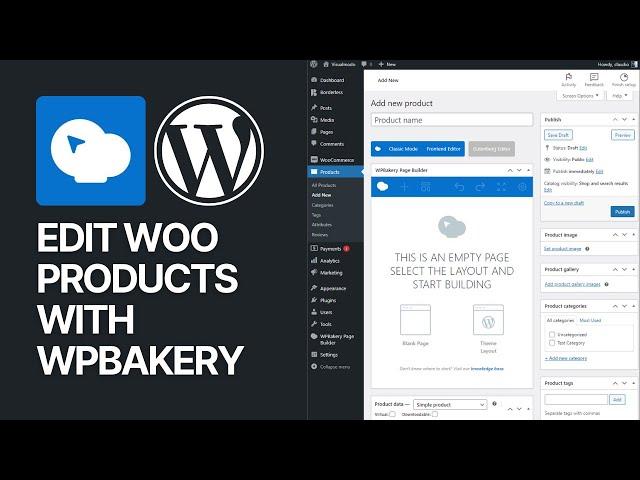 How To Use WPBakery WordPress Page Builder Plugin to Editor WooCommerce Products Descriptions?