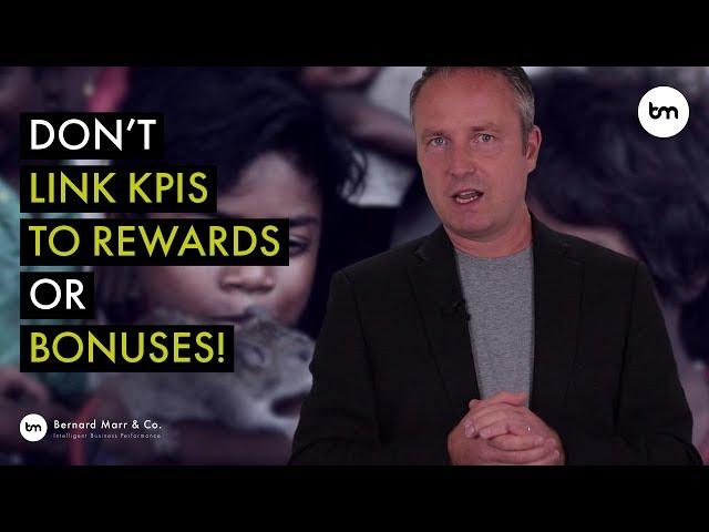 Why you shouldn’t link KPIs to reward or bonus systems