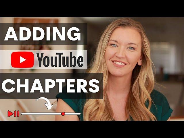 How to Add Chapters to YouTube Videos [3 Timestamp Tips for Channels]