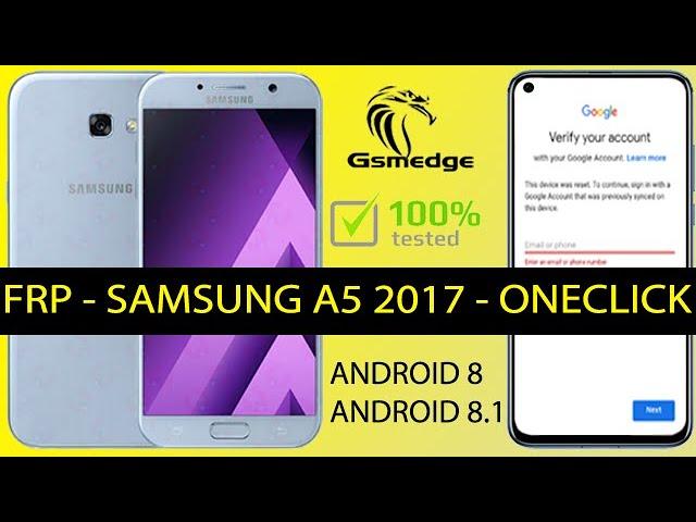 FRP Bypass Samsung Galaxy A5 2017 A520F Remove Google Account 2022