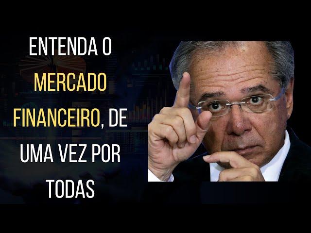 Como funciona o MERCADO FINANCEIRO? : Guia para iniciantes