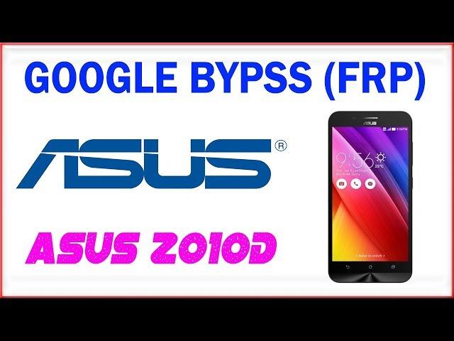 Asus Z010D Google Bypass FRP Easy Process Using WiFi