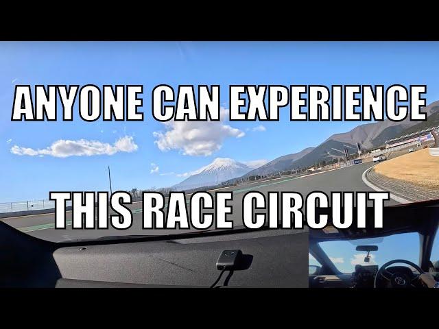 Anyone can experience the race track!  Fuji Speedway Circuit