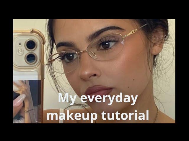 MY EVERYDAY MAKEUP TUTORIAL