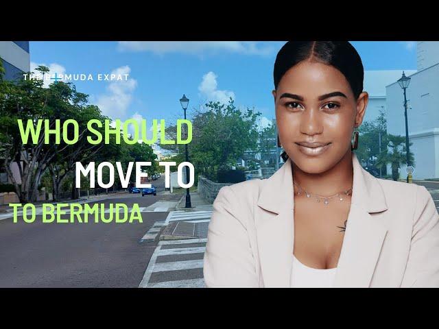 Who Should Move to Bermuda Expat Guide