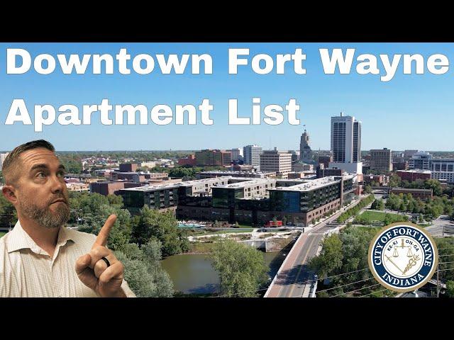 The COMPLETE list of downtown Fort Wayne apartments!