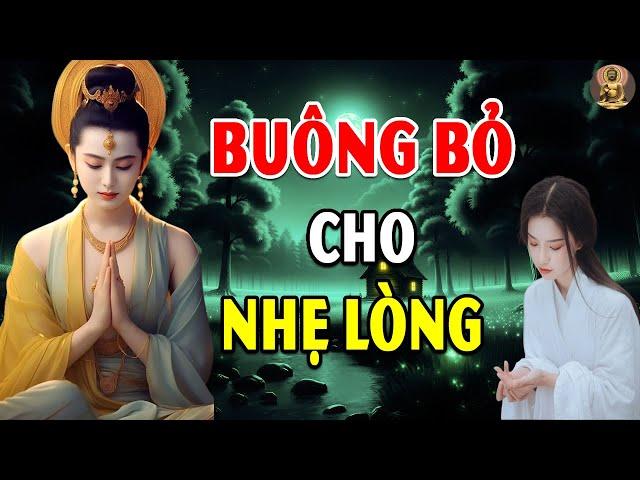 Tâm Phải Biết Buông Bỏ Thì Đời Mới Hạnh Phúc - Giác Ngộ Từ Tâm