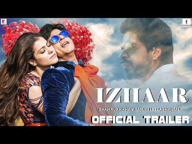 Izhaar | 21 Interesting Facts | Shahrukh Khan | Rajkumar Hirani | Sanjay Leela Bhansali | Kajol