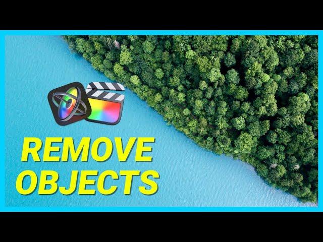 How To Remove Objects Fast • Final Cut Pro & Motion 5