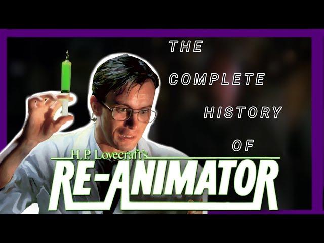 The Complete History of Herbert West: Re-Animator