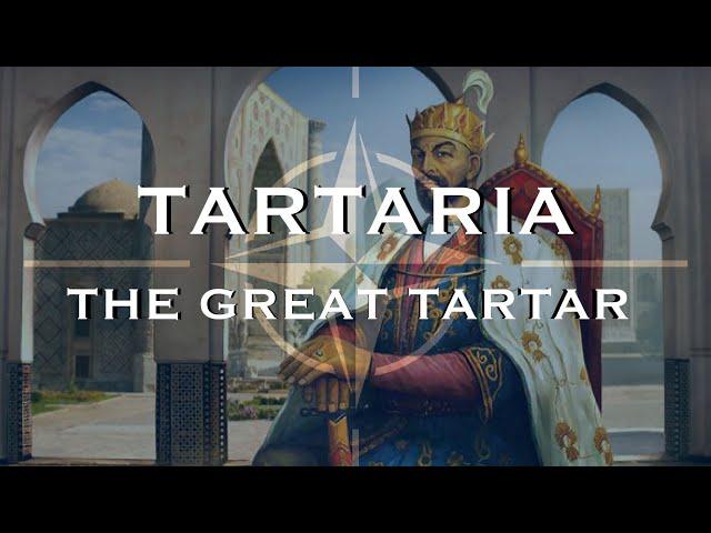 Tartaria: Tamerlane - The Great Tartarian