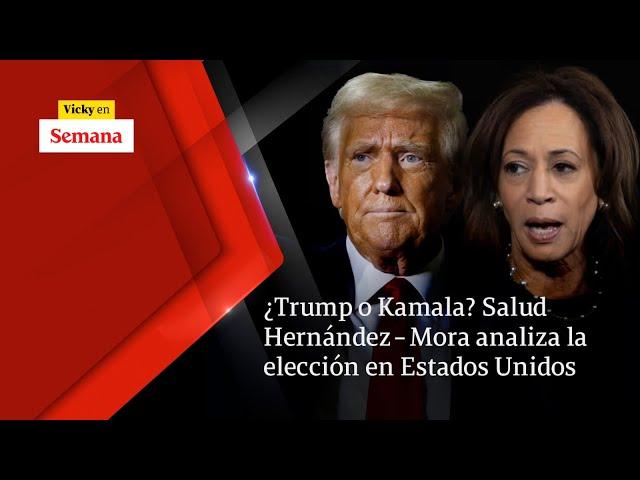 ¿TRUMP O KAMALA? Salud Hernández-Mora analiza la elección en Estados Unidos | Vicky en Semana