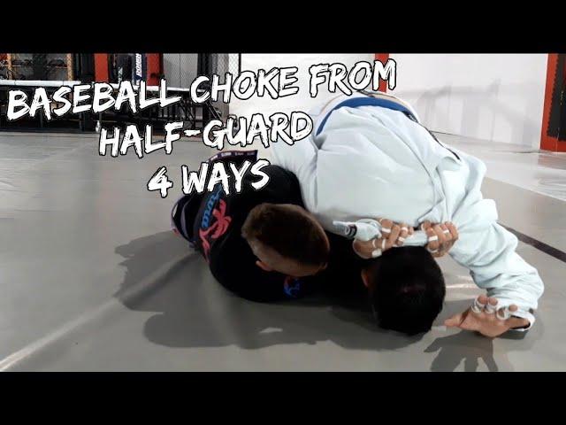 Baseball Choke From Half-Guard. 4-ways.