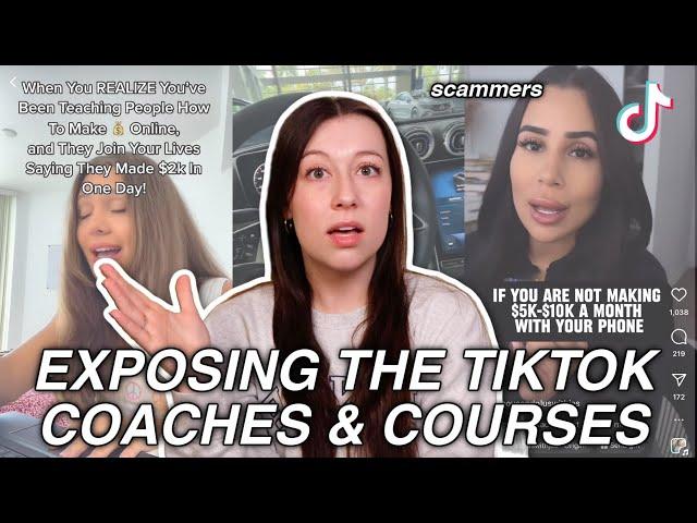 EXPOSING The TikTok Coaches & SCAM Courses..