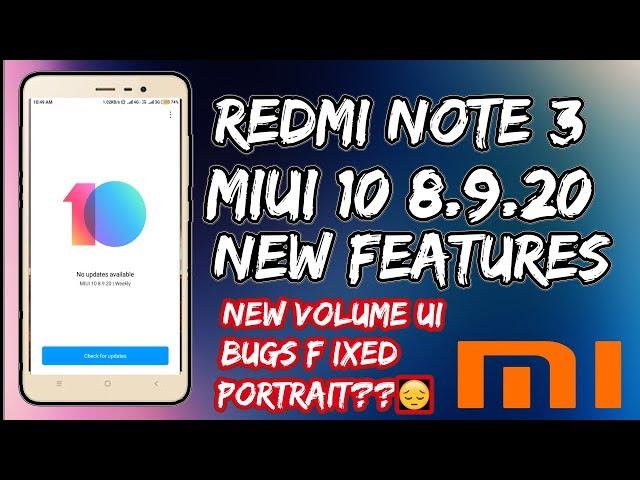 MIUI 10 8.9. 20 || GLOBAL BETA ROM || REDMI NOTE 3 || CHANGES & FEATURES