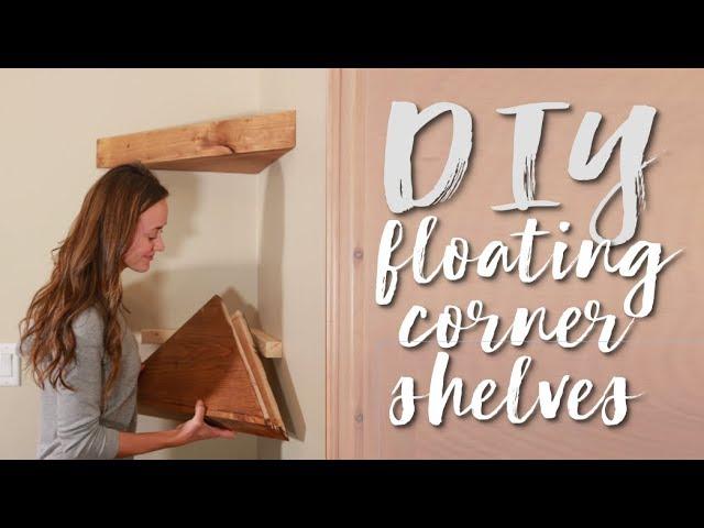 DIY Floating Corner Shelves