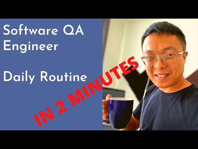 A day in the life of Software Engineer in Test. Working from Home