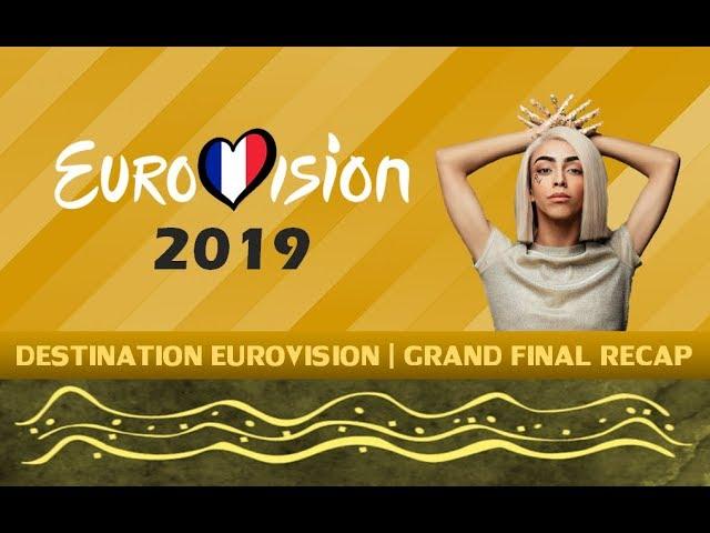 GRAND FINAL RECAP | DESTINATION EUROVISION FRANCE | EUROVISION 2019