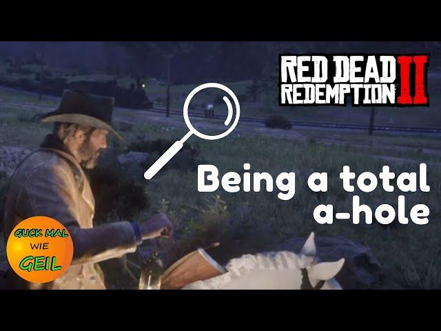 Guck mal wie geil: Red Dead Redemption 2 | Being a total asshole #1