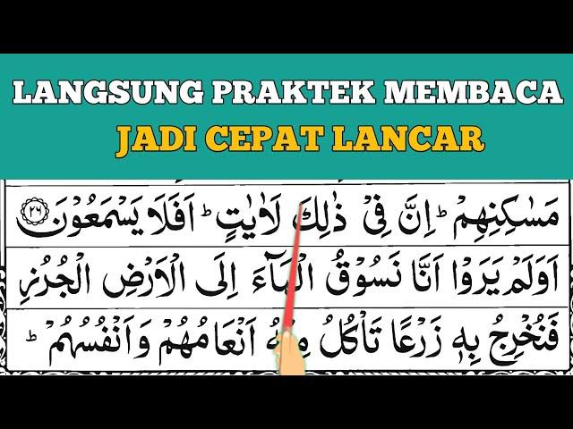 CARA CEPAT MEMBACA AL QURAN DARI NOL| JUZ 21 Surah Assajdah Ayat 26-27