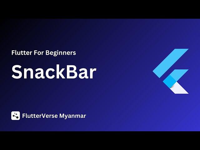 SnackBar [ Flutter Course for beginners to advanced ]