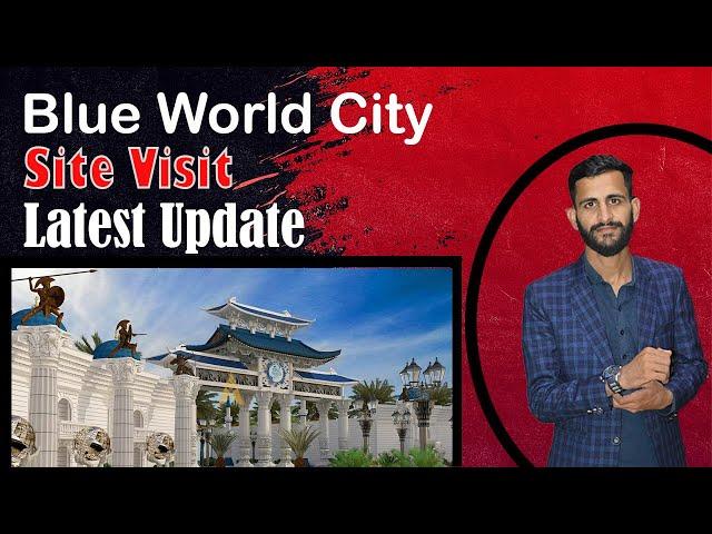 blue world city Islamabad last update | blue world city latest news Developme @HouseofdealsPvt.Ltd.